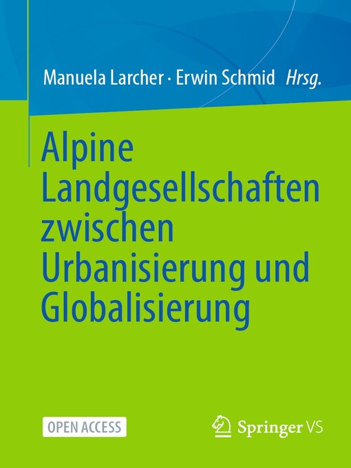 Title details for Alpine Landgesellschaften zwischen Urbanisierung und Globalisierung by Manuela Larcher - Available